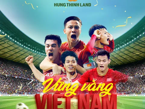Hưng Thịnh Land treo thưởng hơn 2 tỷ đồng  nếu Việt Nam vượt qua Thái Lan tại bán kết AFF Cup 2020
