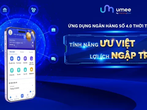 Umee by KienlongBank - Ứng dụng ngân hàng số đa tiện ích hướng đến người dùng cuối