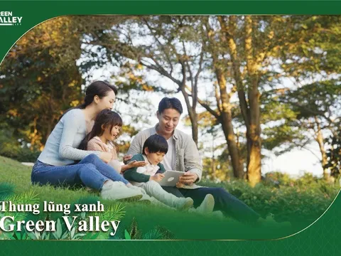 Xây dựng mái ấm gia đình kiến tạo cuộc sống hạnh phúc cùng Green Valley City